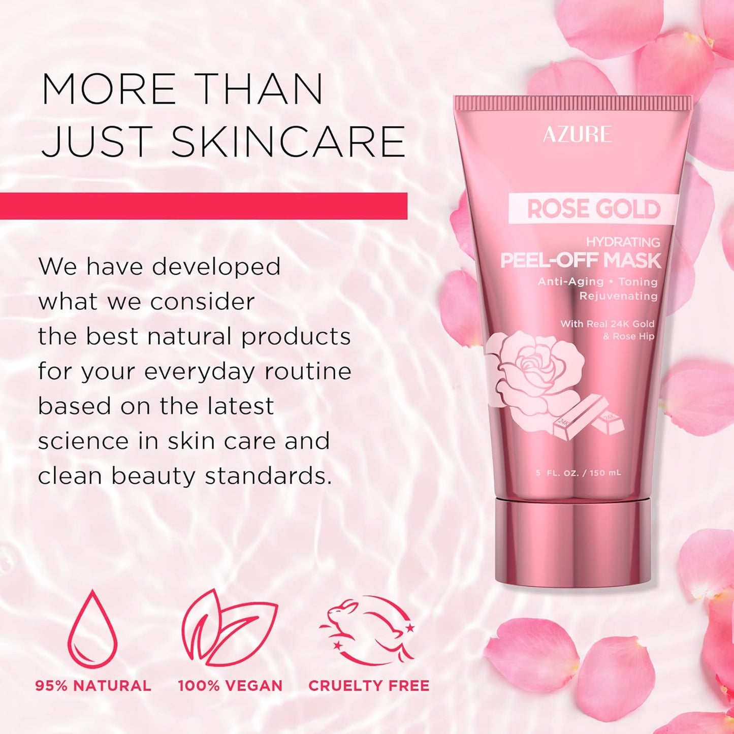 Azure Cosmetics Rose Gold Hydrating Peel Off Face Mask- Anti Aging, Toning & Rejuvenating - Removes Blackheads, Dirt & Oils - With Gold and Rose Water - Skin Care - 150mL / 5 fl.oz.