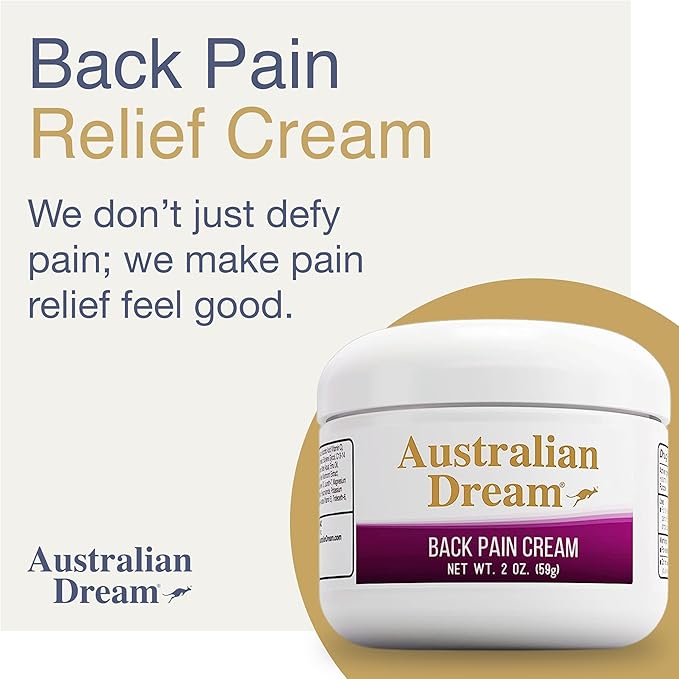 Australian Dream Back Pain Cream - Soothing, Non-Greasy Muscle Pain Relief Cream - Good for Neck, Back, Body, or Muscle Aches - 2 oz Jar